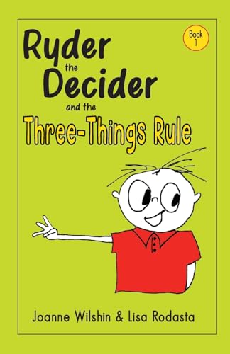 Ryder the Decider and the Three-Things Rule