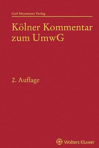Kölner Kommentar zum Umwandlungsgesetz: Kölner Kommentare zum Unternehmens- und Gesellschaftsrecht
