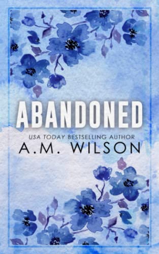 Abandoned: Special Edition Paperback (Powell Sanctuary) von Independently published