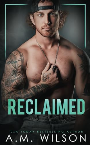 Reclaimed (Powell Sanctuary, Band 5) von Independently published