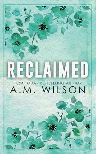 Reclaimed: Special Edition Paperback (Powell Sanctuary)