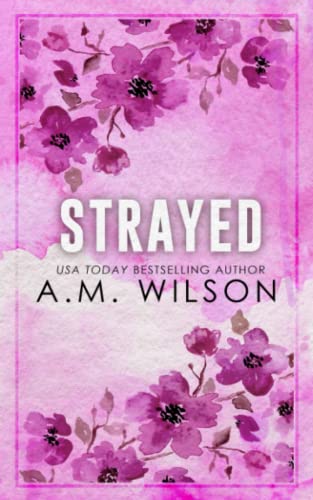 Strayed: Special Edition Paperback (Powell Sanctuary) von Independently published