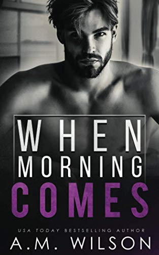 When Morning Comes (Arrow Creek)