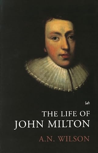 The Life of John Milton von Pimlico