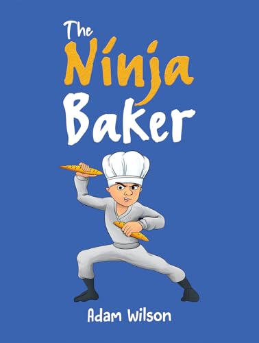 The Ninja Baker von Austin Macauley