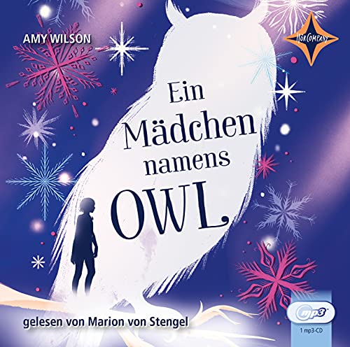 Ein Mädchen namens Owl: Vollständige Lesung, gelesen von Marion von Stengel,1 mp3-CD, ca. 7 Std. 30 Min.