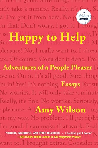 Happy to Help: Adventures of a People Pleaser von Zibby Publishing