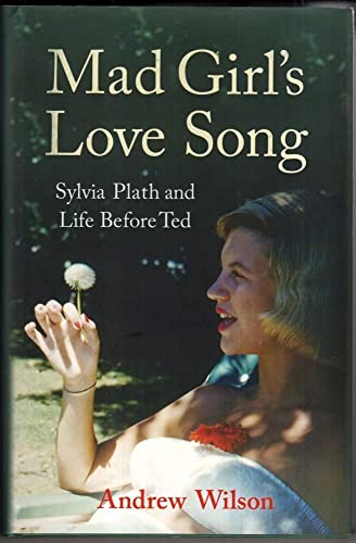 Mad Girl's Love Song Mad Girl's Love Song
