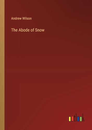 The Abode of Snow von Outlook Verlag