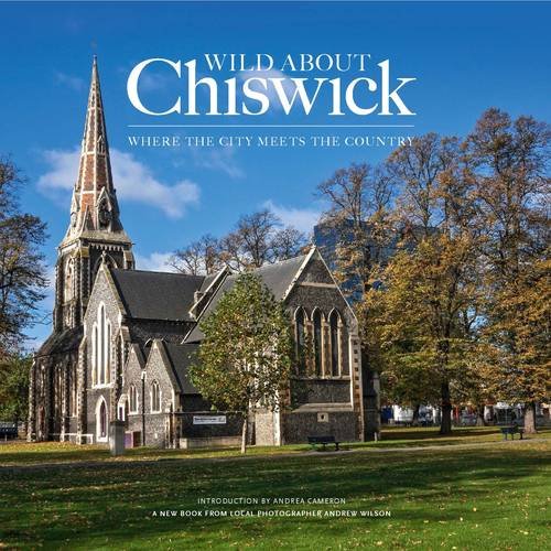 Wild About Chiswick von Unity Print and Publishing Ltd