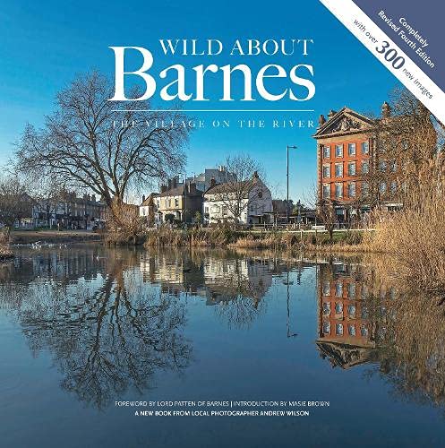 Wild about Barnes: The village on the river Wild about Barnes: The village on the river