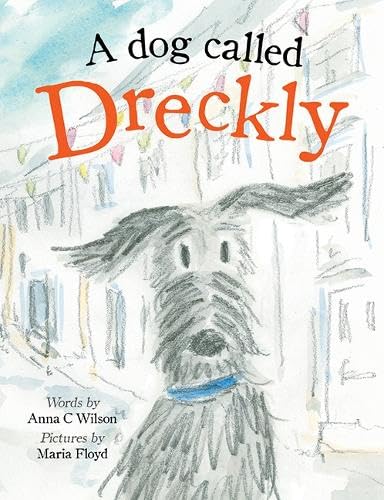 A Dog Called Dreckly von Mabecron Books Ltd