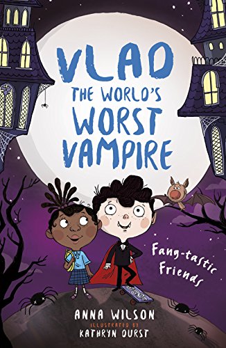 Fang-tastic Friends: 2 (Vlad the World’s Worst Vampire, 2) von Stripes Publishing