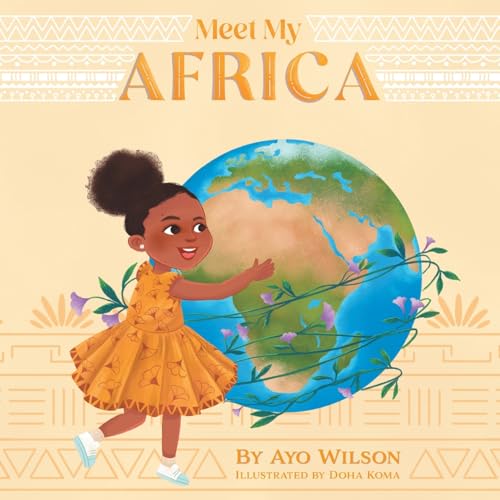 Meet My Africa von FriesenPress