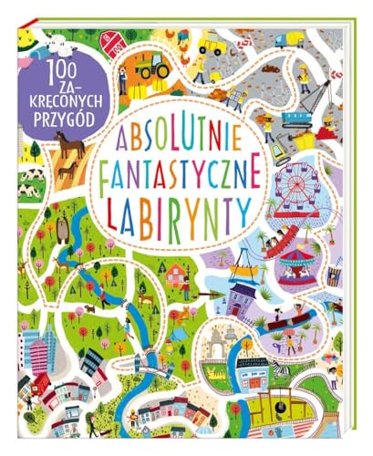 Absolutnie fantastyczne labirynty von Nasza Ksiegarnia