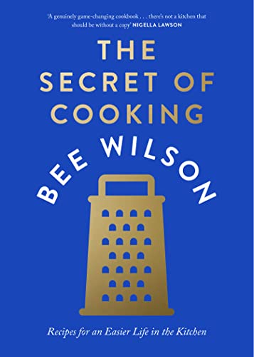 The Secret of Cooking: Recipes for an Easier Life in the Kitchen von Fourth Estate