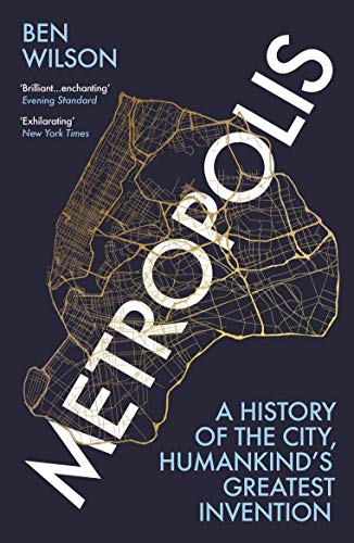 Metropolis: A History of the City, Humankind’s Greatest Invention von Vintage