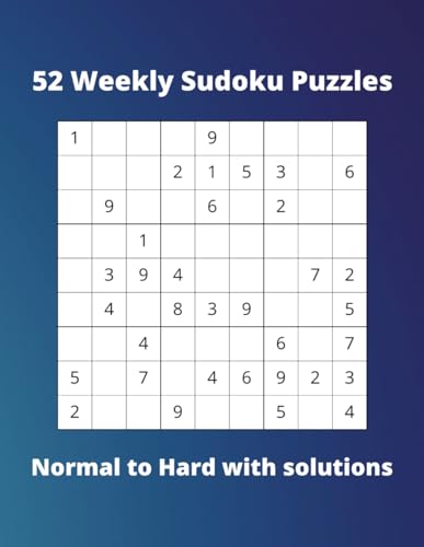 Weekly Sudoku Challenge: A Year of Brain-Teasing Puzzles von Independently published