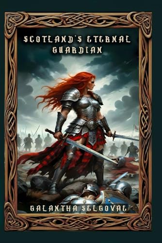 Scotland's Eternal Guardian von Independently published