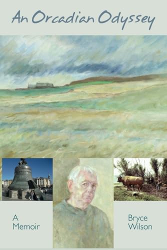 An Orcadian Odyssey: A Memoir