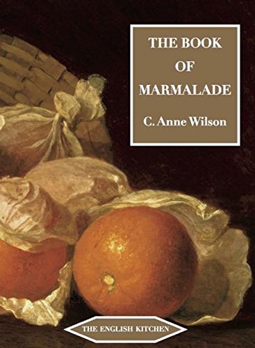 The Book of Marmalade (The English Kitchen) von Prospect Books (UK)