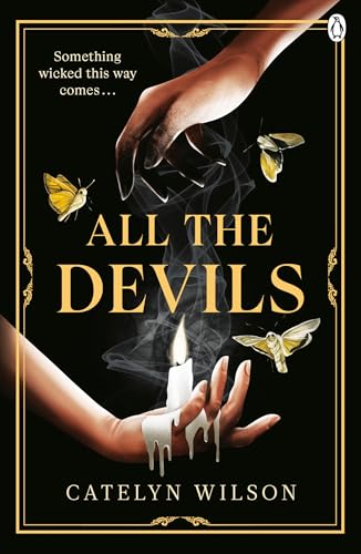 All The Devils: Are you ready for the spookiest, most addictive Dark Academia read of the year? (Sisters of the Occult, 1) von Penguin