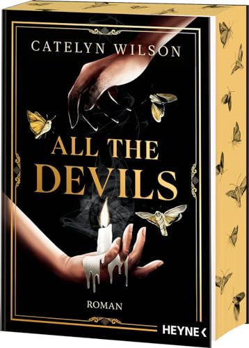 All the Devils: Die Dark-Academia-Sensation. Mit farbig gestaltetem Buchschnitt – nur in limitierter Erstauflage der gedruckten Ausgabe. Roman von Heyne Verlag