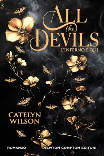All the devils. L'inferno è qui (Vertigo) von Newton Compton Editori