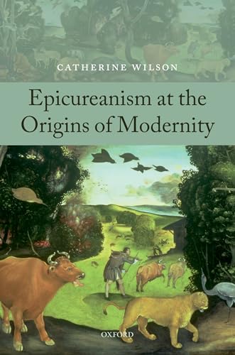 Epicureanism At The Origins Of Modernity von OUP Oxford