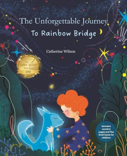 The Unforgettable Journey to Rainbow Bridge (Rainbow Bridge Pet Loss) von Independently published