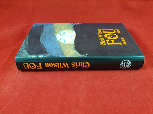 Fou: Roman Fou: Roman von Insel Verlag
