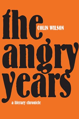 The Angry Years: The Rise and Fall of the Angry Young Men