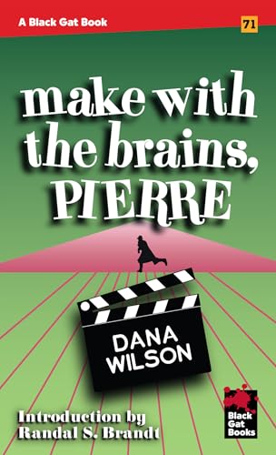 Make With the Brains, Pierre von Stark House Press