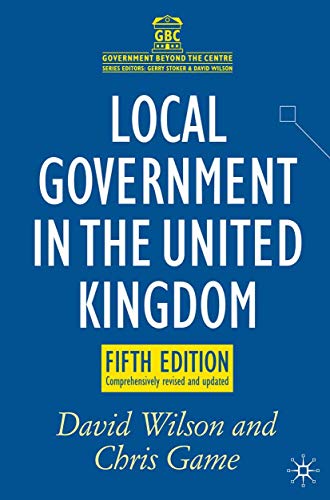 Local Government in the United Kingdom (Government beyond the Centre) von Red Globe Press