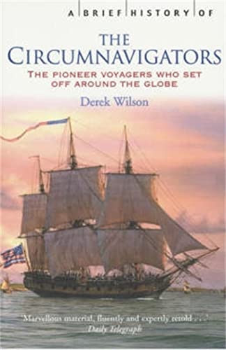 A Brief History of the Circumnavigators (Brief Histories) von Robinson
