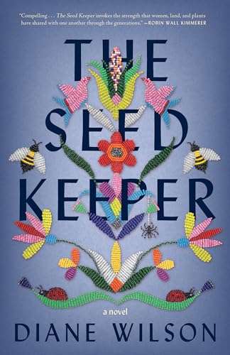 Seed Keeper: A Novel von Milkweed Editions