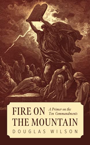 Fire on the Mountain: A Primer on the Ten Commandments
