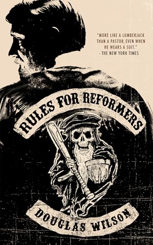 Rules for Reformers von Canon Press