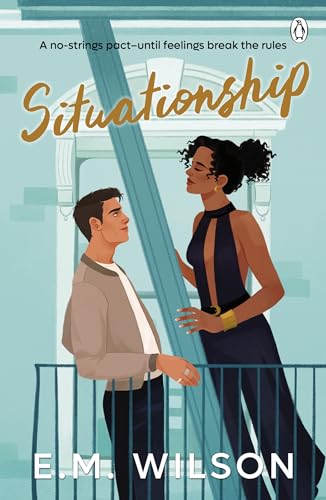 Situationship: A spicy friends to lovers romance that proves fake dating can never stay fake von Penguin Books Ltd (UK)