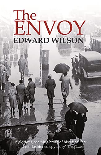 The Envoy: A gripping Cold War espionage thriller by a former special forces officer (William Catesby)