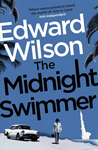 The Midnight Swimmer: A gripping Cold War espionage thriller by a former special forces officer (William Catesby) von Arcadia Books