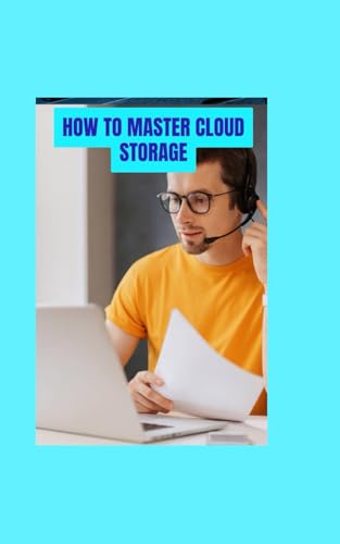 How to Master Cloud Storage: Organizing and Syncing Files Across Multiple Devices How to Master Cloud Storage: Organizing and Syncing Files Across Multiple Devices von Independently published