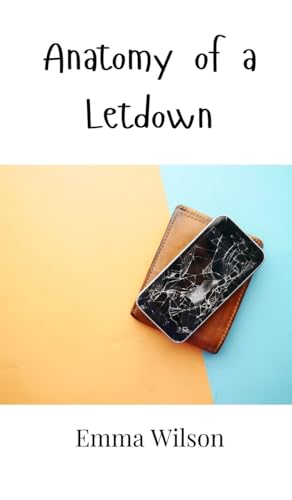 Anatomy of a Letdown von Creative Arts Management OÜ