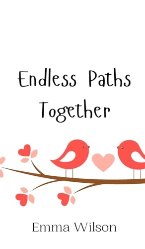 Endless Paths Together von Creative Arts Management OÜ