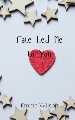 Fate Led Me to You von Creative Arts Management OÜ