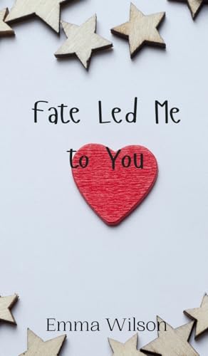 Fate Led Me to You von Creative Arts Management OÜ
