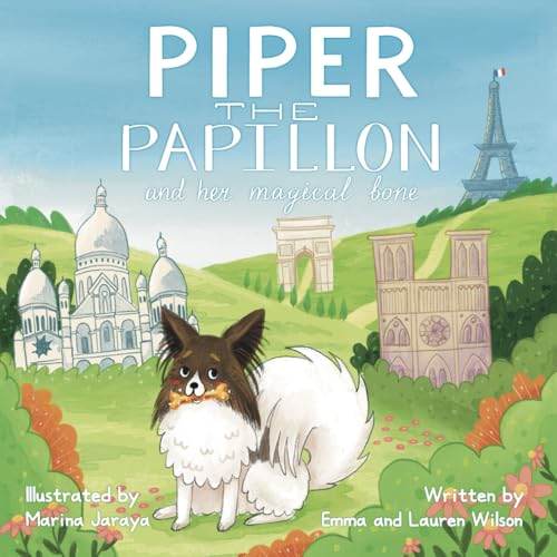 Piper the Papillon and Her Magical Bone von Emmaline Press