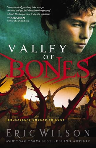 Valley of Bones (Jerusalem's Undead Trilogy, Band 3) von Thomas Nelson