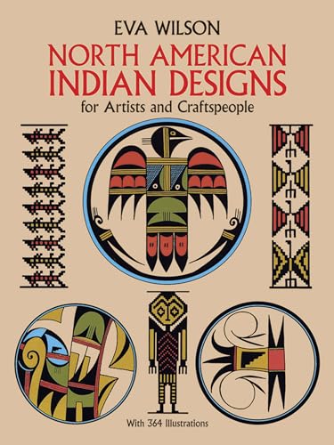 North American Indian Designs for Artists and Craftspeople (Dover Pictorial Archive Series)