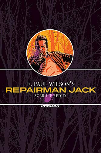 F. Paul Wilson’s Repairman Jack: Scar-Lip Redux (F. Paul Wilson’s Repairman Jack)